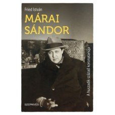 Márai Sándor - A huszadik század koronatanúja  -  Londoni Készleten